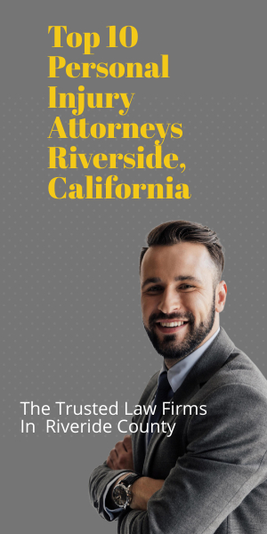 Top 10 Best Personal Injury Attorneys Riverside CA 